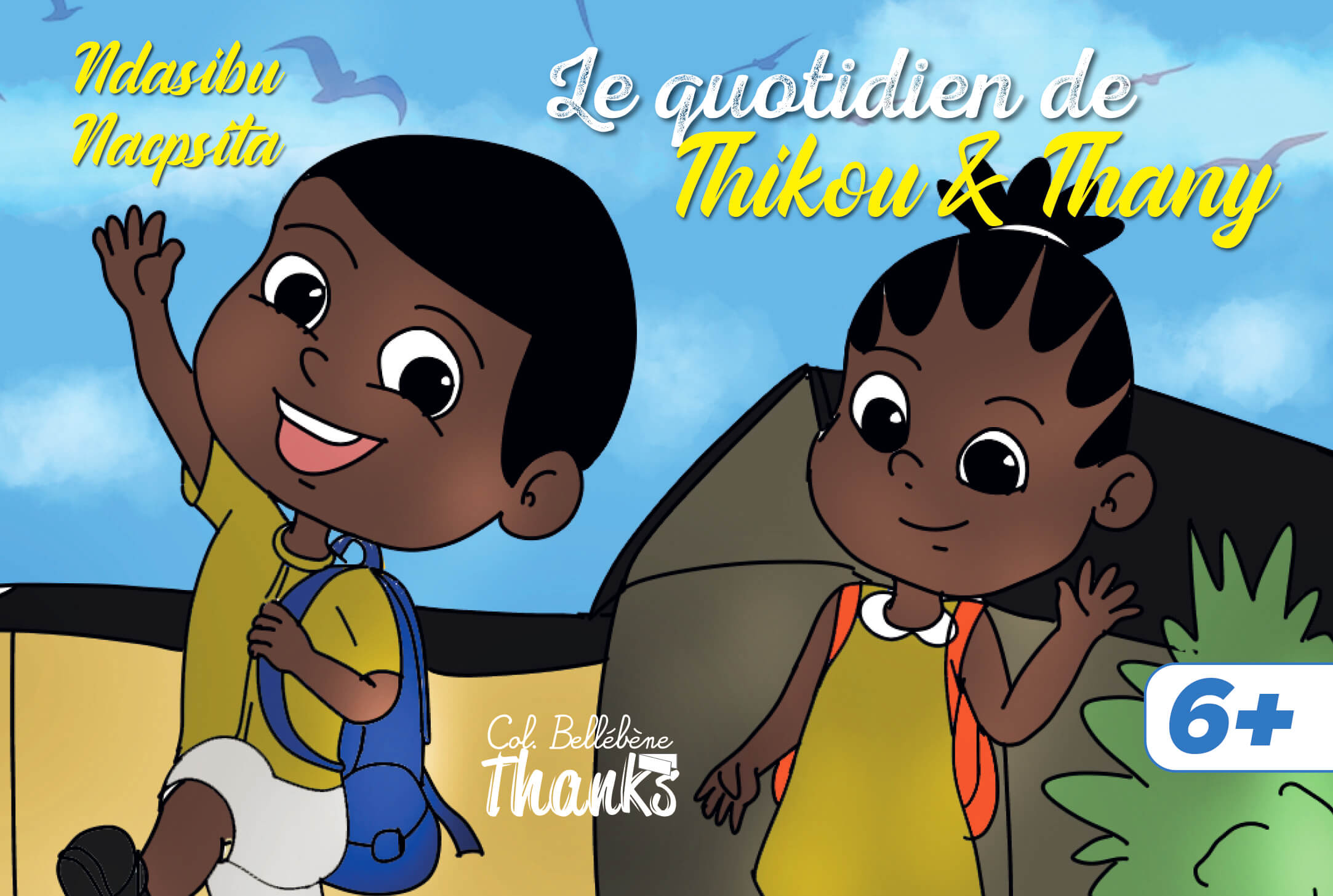 Le quotidien de thikou & thany